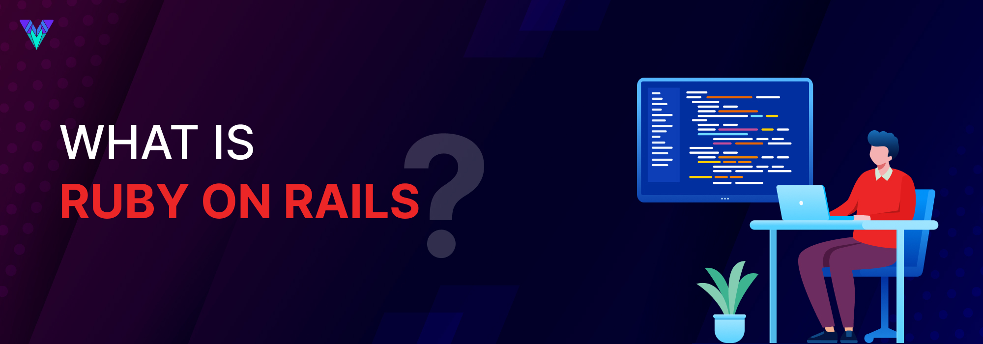 What is Ruby on Rails?