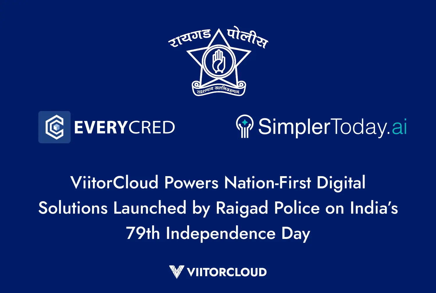 ViitorCloud Powers Nation-First Digital Solutions Launched by Raigad Police on India’s 79th Independence Day